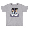 Dobre Twins Toddler T-shirt