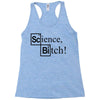 science bitch (2) Racerback Tank