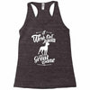 i have a great dane Racerback Tank
