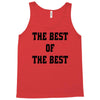 The Best Of The Best Tank Top