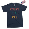 Cest La Vie Exclusive T-shirt