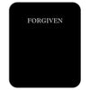 forgiven Mousepad
