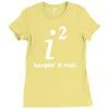keepin' it real Ladies Fitted T-Shirt