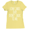 low carb day don't talk to me Ladies Fitted T-Shirt