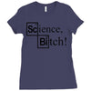 science bitch (2) Ladies Fitted T-Shirt