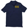 boy do i hate being right all the time Men's Polo Shirt