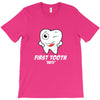 First Tooth Date T-Shirt