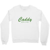 caddy Crewneck Sweatshirt