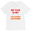 my face is my halloween V-Neck Tee