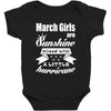 March Girls Are Sunshine Mixed With A Little Hurricane Baby Bodysuit
