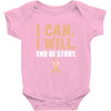 I Can I Will End Of The Story Baby Bodysuit