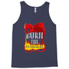 burn the patriarchy Tank Top