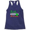 i rish don't get drunk we get awesome Racerback Tank