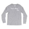 that's what she said quote white logo Long Sleeve Shirts