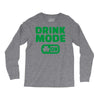 drink mode on (2) Long Sleeve Shirts