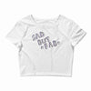 sad but Crop Top