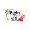 Daddy Is Mini License Plate