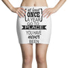 go to a place you have never been Mini Skirts