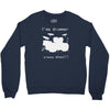 i'm a drummer please shout Crewneck Sweatshirt