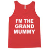grand mummy Tank Top