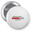 sarcasm loading please wait (2) Pin-back button