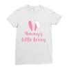 Mommy's Little Bunny Easter Themed Ladies Fitted T-Shirt