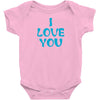 I Love You Baby Onesie