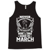 Never Underestimate Dog Rescuer Who Was Born March Tank Top