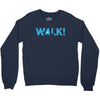 walk Crewneck Sweatshirt