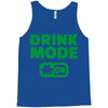 drink mode on (2) Tank Top