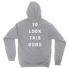It Took Me 50 Years To Look This Good Unisex Hoodie