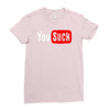 you suck Ladies Fitted T-Shirt