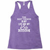the best thing in my life are my kids and my grandkids Racerback Tank
