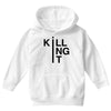killing it Youth Hoodie