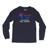 trump 2016 there will be hell toupee Long Sleeve Shirts