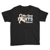 No 0ne Fights Alone Youth Tee