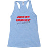 under new management just married mens black wedding present husband t Racerback Tank