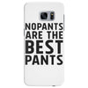 no pants are the best pants Samsung Galaxy S7 Edge