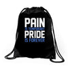 pain is temporary pride is forever Drawstring Bags