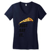just eat it pizza lover Women's V-Neck T-Shirt