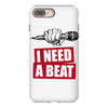 need a beat iPhone 8 Plus