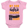 My Son Is Super Awesome His Daddy Baby Bodysuit