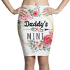 Daddy Is Mini Pencil Skirts