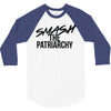 smash the patriarchy 3/4 Sleeve Shirt