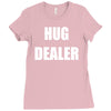 hug dealer Ladies Fitted T-Shirt