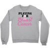 playing for breast cancer Crewneck Sweatshirt