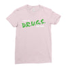 I Don't Do Drugs I Just Smoke Weed Ladies Fitted T-Shirt
