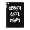 dissent dont relent iPad Mini 4