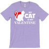 my cat is my valentine (2) T-Shirt