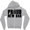 proud new dad Zipper Hoodie